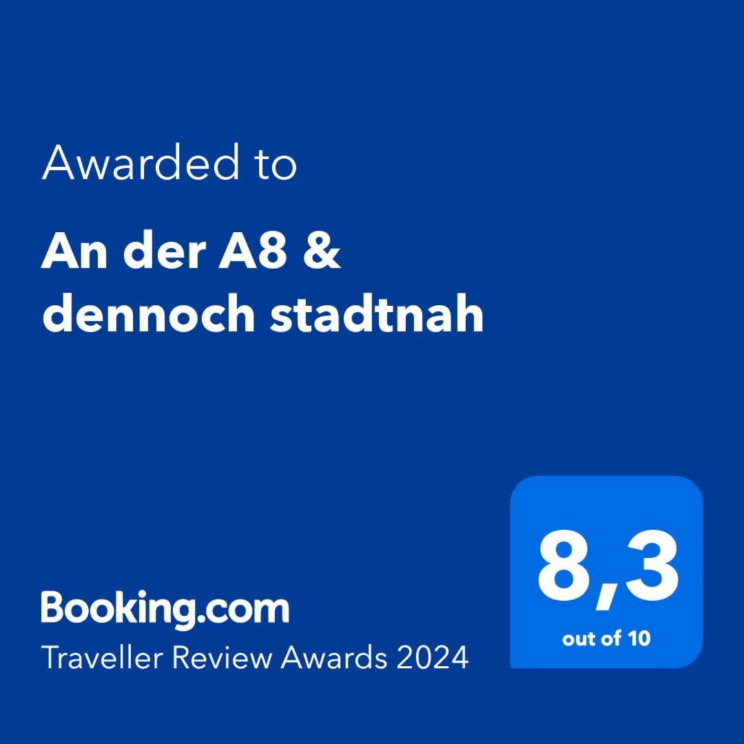 Apartment An Der A8 & Dennoch Stadtnah *
